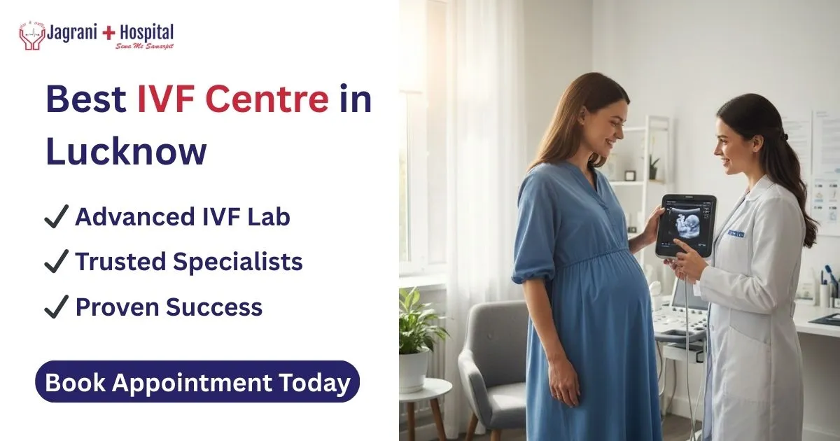 Best IVF Centre in Lucknow